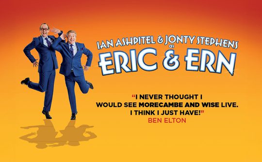 Ian Ashpitel and Jonty Stephens as Eric and Ern.