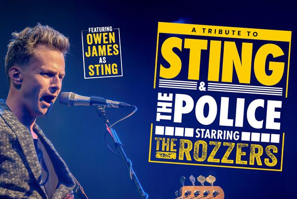 Text that reads ' A Tribute to Sting & The Police'. A Sting look-a-like.